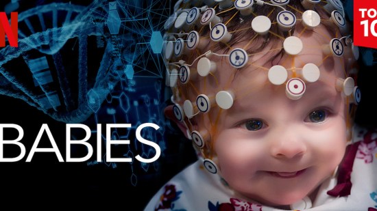 Netflix estrena ‘Babies’, un documental para entender al bebé