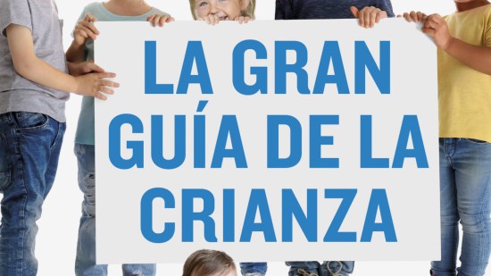 'La gran guía de la crianza'