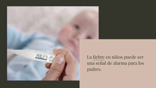 ¿A partir de qué temperatura corporal se le puede dar la medicina a los niños para bajar la fiebre?