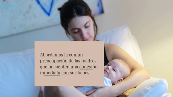No eres la única madre que siente que no conecta con su bebé
