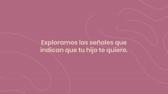 Cómo saber si tu hijo te quiere