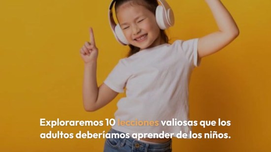cosas que los adultos deberíamos aprender de los niños