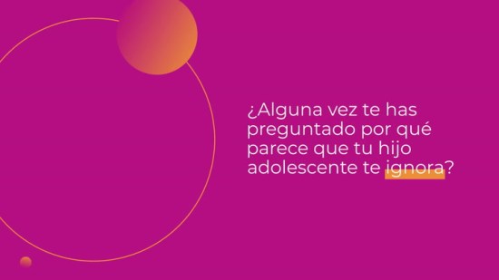 ¿Por qué los adolescentes no escuchan a sus padres?