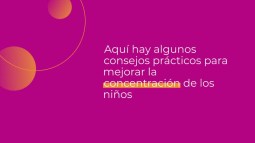 Tips para mejorar la atención y la concentración en niños