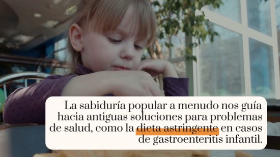 ¿Es recomendable una dieta astringente en niños?