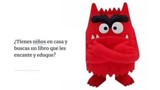 ¿Por qué 'El Monstruo de Colores' debería ser tu libro de referencia?