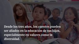 Los mejores cuentos para educar en la diversidad a tus hijos