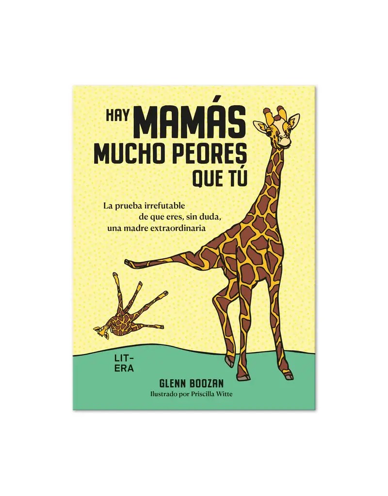 Hay mamás mucho peores
