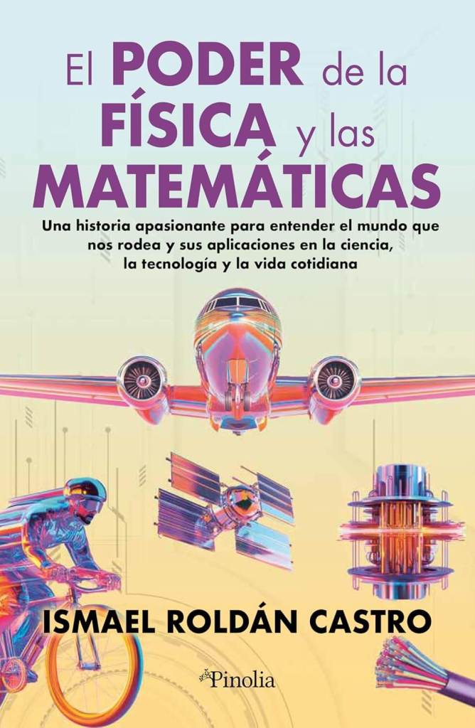 El poder de la física y las matemáticas